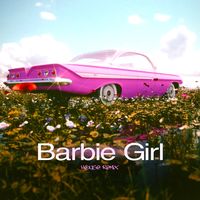 Barbie Girl (Edit) - Remix