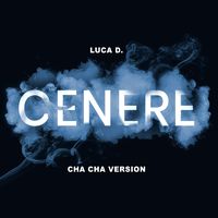 Cenere - Cha Cha Version