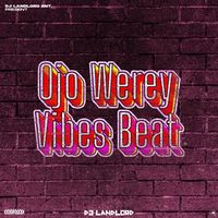 Ojo Werey Vibes Beat