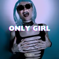 Only Girl (In The World) - Hypertechno