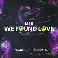 MTG WE FOUND LOVE