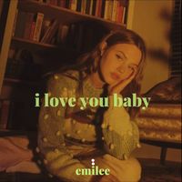 i love you baby