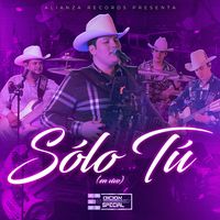 Sólo Tú - En Vivo