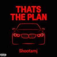 Thats the Plan