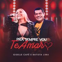 Pra Sempre Vou Te Amar