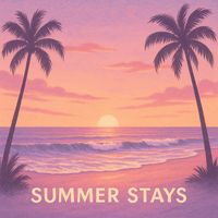 Summer Stays