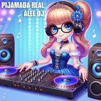 Es una Pijamada Real - Remix