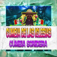 Cumbia de las Iglesias, Cumbia Sonidera