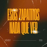 Esos Zapatitos Nada Que Ver