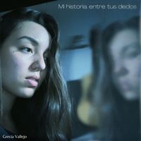 Mi historia entre tus dedos