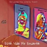 Esta Vida Me Encanta