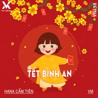 Tết Bình An - Remix
