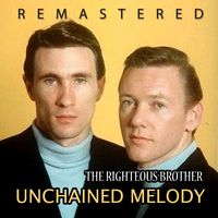 Unchained Melody - Remastered