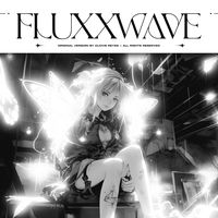 Fluxxwave - Slowed + Reverb