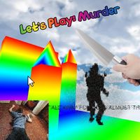 Let's PLay: Murder
