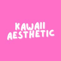 Song - Kawaii Aesthetic