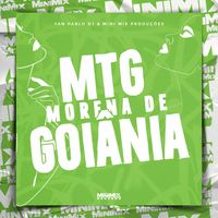 MTG Morena de Goiânia - FUNK BH