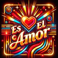 Es El Amor