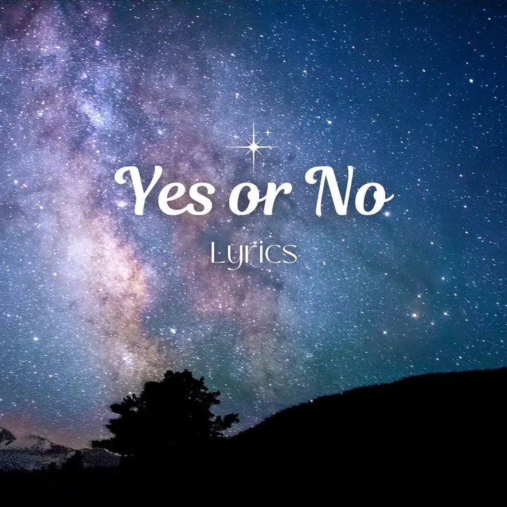 yesornolyrics