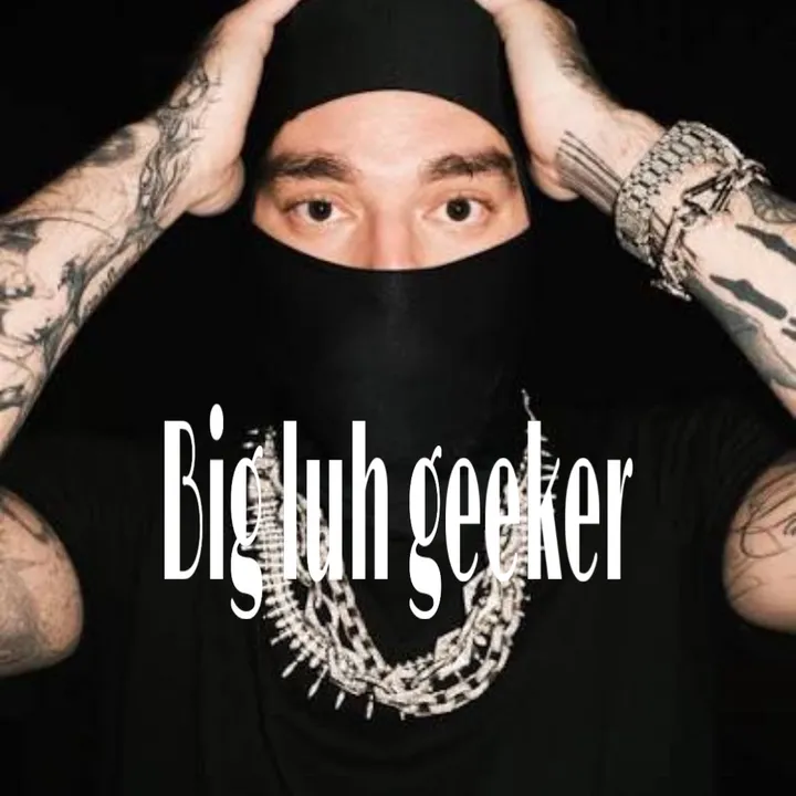 @bigluhgeeker