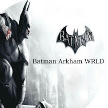 Batman_Arkham_WRLD - suara asli