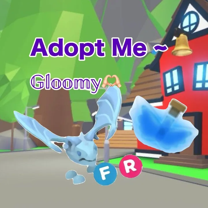 gloomy.adopt.me