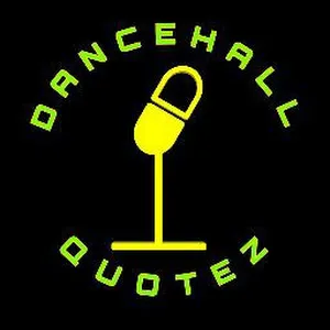 dancehallquotez