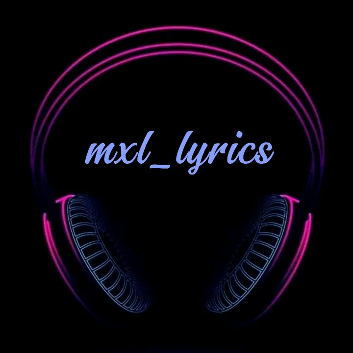 @mxl_lyrics