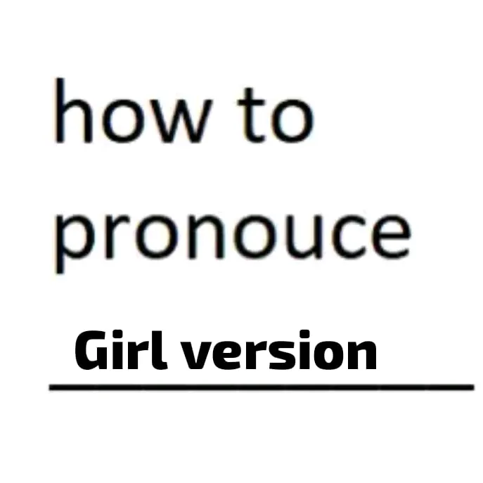 @pronounciation_girl