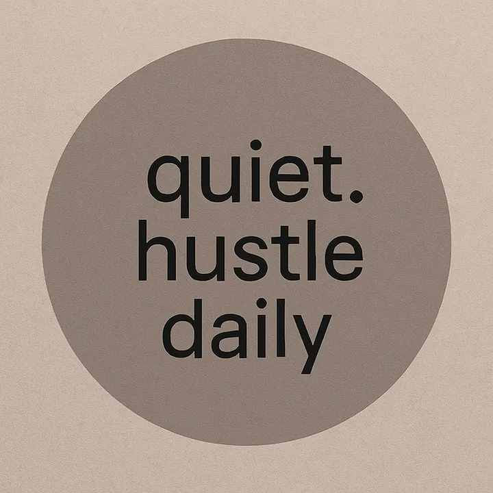quiet.hustle.daily