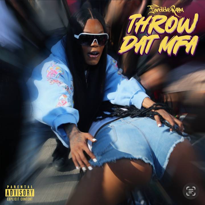 FendiDa Rappa - Throw Dat Mfa