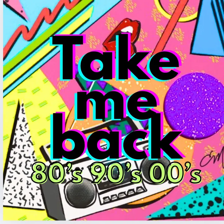 takemeback.80s.90s.00s