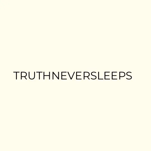 @truthneversleeps_