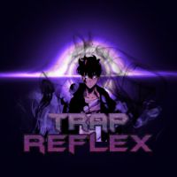 trapreflex_ - original sound