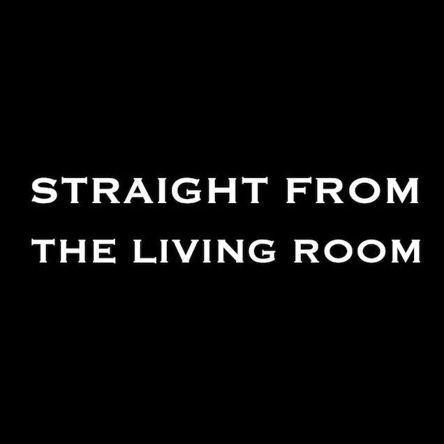 @straightfromthelivinroom